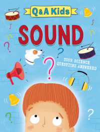 Q and a Kids: Sound (Q and a Kids)