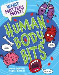 What Matters Most?: Human Body Bits (What Matters Most?)