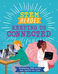 STEM Heroes: Keeping Us Connected (Stem Heroes)