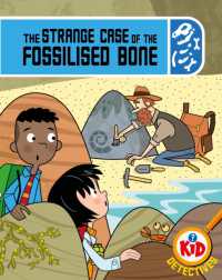 Kid Detectives: The Strange Case of the Fossilised Bone (Kid Detectives)