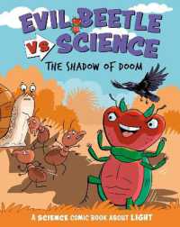 Evil Beetle Versus Science: the Shadow of Doom : A Science Comic Book about Light (Evil Beetle Versus Science)