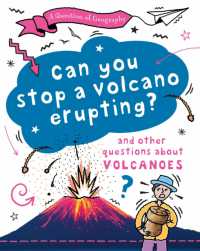 A Question of Geography: Can You Stop a Volcano Erupting? : and other questions about volcanoes (A Question of Geography)