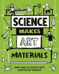 Science Makes Art: Materials (Science Makes Art)