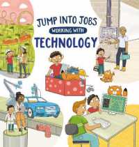 Jump into Jobs: Working with Technology (Jump into Jobs)