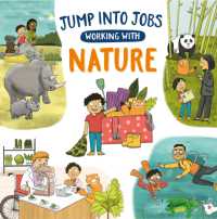 Jump into Jobs: Working with Nature (Jump into Jobs)