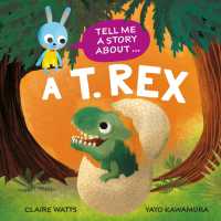 Tell Me a Story About: A T. rex (Tell Me a Story about)