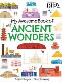 My Awesome Book of: Ancient Wonders (My Awesome Book of)