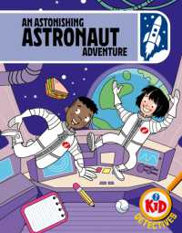 Kid Detectives: An Astonishing Astronaut Adventure (Kid Detectives)