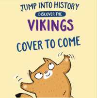 Jump into History: Discover the Vikings (Jump into History)