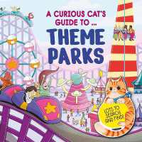 A Curious Cat's Guide to: Theme Parks (A Curious Cat's Guide to)