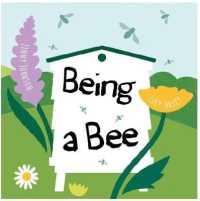 Being a Bee -- Paperback / softback