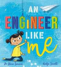 Engineer Like Me -- Hardback
