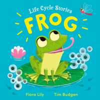 Life Cycle Stories: Frog (Life Cycle Stories)