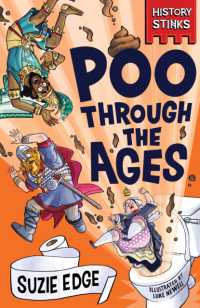 History Stinks!: Poo through the Ages (History Stinks!)