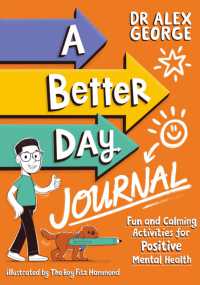 A Better Day Journal : Confidence-building journal to boost self-esteem, gratitude and mindfulness, reduce anxiety and develop resilience!
