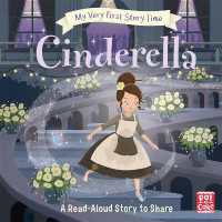 My Very First Story Time: Cinderella : Fairy Tale with picture glossary and an activity (My Very First Story Time)