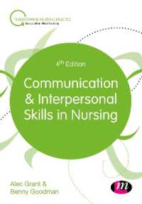 Communication and Interpersonal Skills in Nursing (Transforming Nursing Practice Series) （4TH）