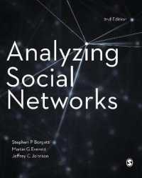 社会的ネットワークを分析する（第２版）<br>Analyzing Social Networks （2ND）