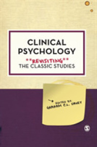 Clinical Psychology: Revisiting the Classic Studies (Psychology: Revisiting the Classic Studies)