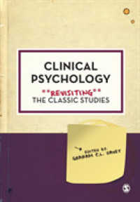 Clinical Psychology: Revisiting the Classic Studies (Psychology: Revisiting the Classic Studies)
