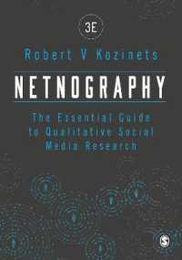 Netnography : The Essential Guide to Qualitative Social Media Research （3RD）