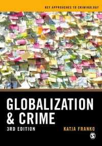 Globalization and Crime (Key Approaches to Criminology) （3RD）
