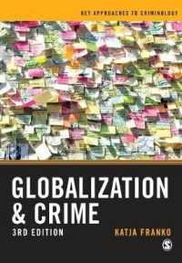 Globalization and Crime (Key Approaches to Criminology) （3RD）