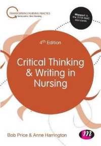 Critical Thinking and Writing in Nursing (Transforming Nursing Practice) （4TH）