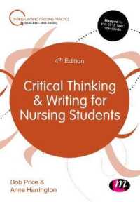 Critical Thinking and Writing in Nursing (Transforming Nursing Practice) （4TH）