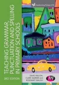 Teaching Grammar, Punctuation and Spelling in Primary Schools (Transforming Primary Qts) （3TH）