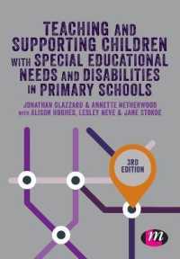 Teaching and Supporting Children with Special Educational Needs and Disabilities in Primary Schools (Primary Teaching Now) （3RD）