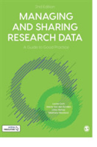 Managing and Sharing Research Data : A Guide to Good Practice （2ND）