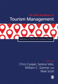 ツーリズム管理ハンドブック（全２巻）第２巻：応用<br>The SAGE Handbook of Tourism Management : Applications of Theories and Concepts to Tourism