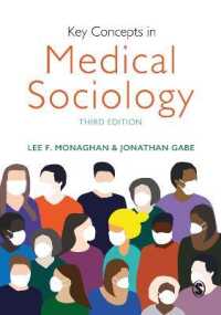 医療社会学の鍵概念（第３版）<br>Key Concepts in Medical Sociology (Sage Key Concepts Series) （3RD）