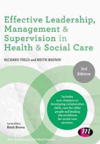 Effective Leadership, Management and Supervision in Health and Social Care (Post-qualifying Social Work Practice Series) （3RD）