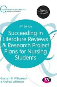 Succeeding in Literature Reviews and Research Project Plans for Nursing Students (Transforming Nursing Practice Series) （4TH）