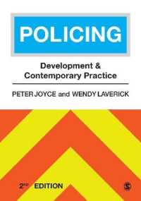警察活動：歴史的発展と現代の実務（第２版）<br>Policing : Development and Contemporary Practice （2ND）
