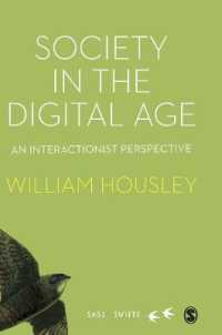 デジタル時代の社会学<br>Society in the Digital Age : An Interactionist Perspective (Sage Swifts)