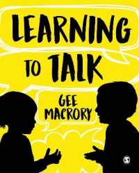 話すことの教育：児童の言語発達の多様な文脈<br>Learning to Talk : The many contexts of children's language development