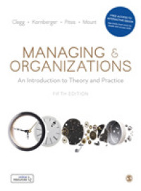 Managing and Organizations Paperback with Interactive eBook : An Introduction to Theory and Practice