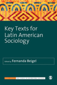 Key Texts for Latin American Sociology (Sage Studies in International Sociology)