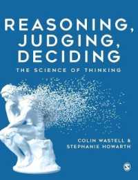 推論・判断・意思決定：思考の科学<br>Reasoning, Judging, Deciding : The Science of Thinking