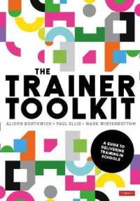 The Trainer Toolkit : A guide to delivering training in schools