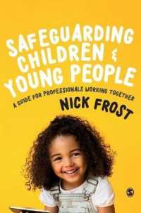 Safeguarding Children and Young People : A Guide for Professionals Working Together
