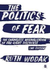 Ｒ．ヴォダック『右翼ポピュリズムのディスコース：恐怖をあおる政治を暴く（第２版）』（原書）<br>The Politics of Fear : The Shameless Normalization of Far-Right Discourse （2ND）