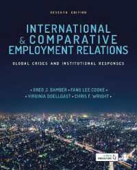 労使関係：国際・比較分析（第７版）<br>International and Comparative Employment Relations : Global Crises and Institutional Responses （7TH）