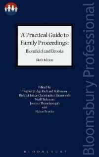 A Practical Guide to Family Proceedings: Blomfield and Brooks (Bloomsbury Family Law)