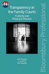 Transparency in the Family Courts: Publicity and Privacy in Practice (Bloomsbury Family Law)