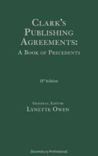 Clark's Publishing Agreements: A Book of Precedents （11TH）