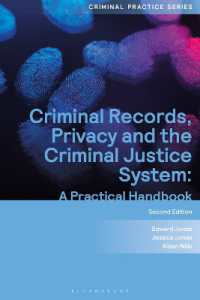 Criminal Records, Privacy and the Criminal Justice System : A Practical Handbook (Criminal Practice Series) （2ND）